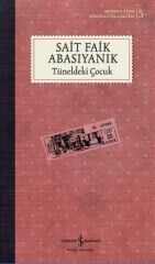 Tüneldeki Çocuk - Sert Kapak (Modern T.E.K)  SAİT FAİK ABASIYANIK