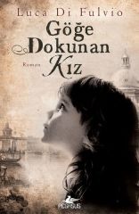 Göğe Dokunan Kız LUCA Dİ FULVİO