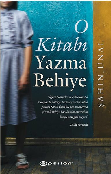 O Kitabı Yazma Behiye ŞAHİN ÜNAL