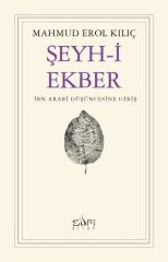 Şeyhi Ekber MAHMUD EROL KILIÇ