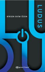 Ludus BİRSEN EKİM ÖZEN