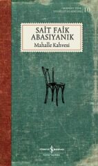 Mahalle Kahvesi - Sert Kapak (Modern T.E.K) SAİT FAİK ABASIYANIK