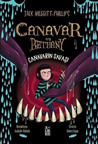 X Canavar Ve Bethany Canavarın Savası JACK MEGGITT - PHILLIPS