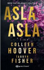 Asla Asla 1 2 3 COLLEEN HOOVER, TARRYN FİSHER