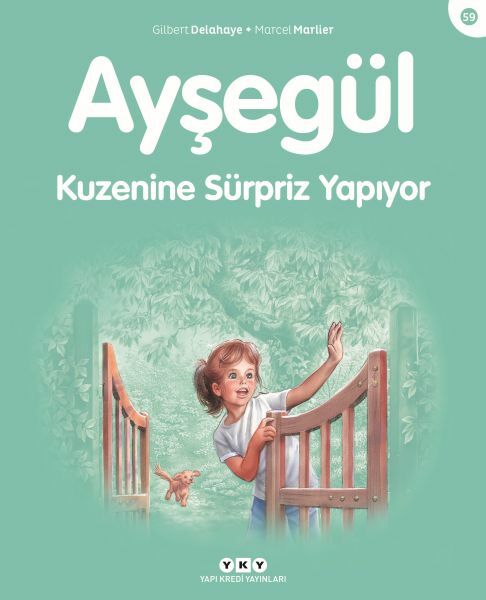 Ayşegül Serisi 59 Kuzenine Sürpriz Yapıyor GİLBERT DELAHAYE, MARCEL MARLİER