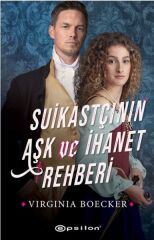 Suikastçının Aşk ve İhanet Rehberi VİRGİNİA BOECKER