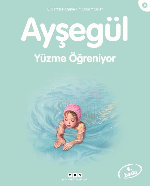 Ayşegül Serisi 09 Yüzme Öğreniyor GİLBERT DELAHAYE, MARCEL MARLİER