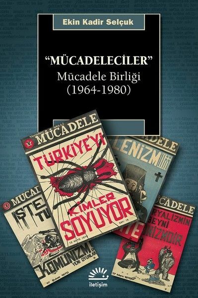Mücadeleciler EKİN KADİR SELÇUK
