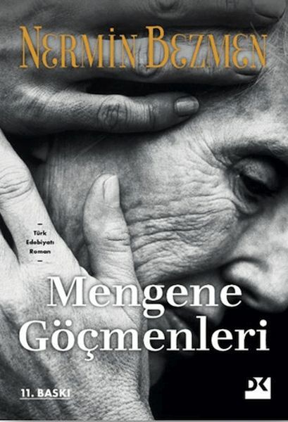 Mengene Göçmenleri NERMİN BEZMEN