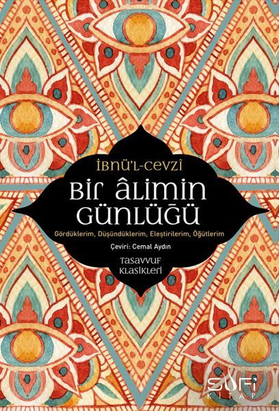 Bir Alimin Günlüğü İBNÜ'L- CEVZÎ