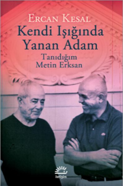 Kendi Işığında Yanan Adam ERCAN KESAL