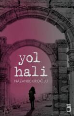 Yol Hali NAZAN BEKİROĞLU