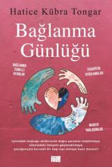 Bağlanma Günlüğü HATİCE KÜBRA TONGAR