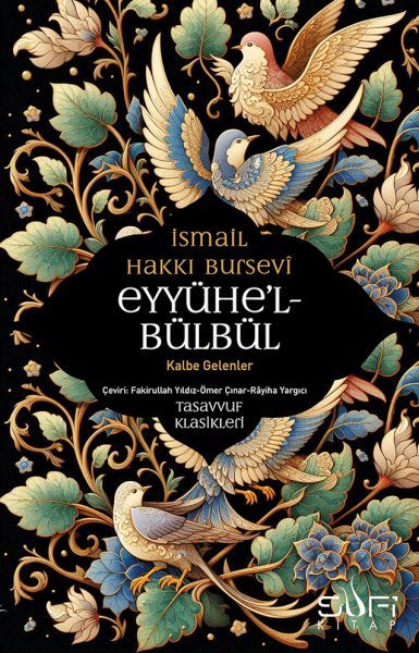 Eyyühel Bülbül İSMAİL HAKKI BURSEVÎ