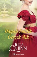 Hayali Evlilik Gerçek Aşk JULİA QUİNN