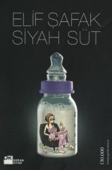 Siyah Süt ELİF ŞAFAK