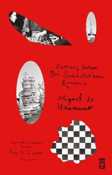 Satranç Ustası Don Sandalio'nun Romanı MİGUEL DE UNAMUNO