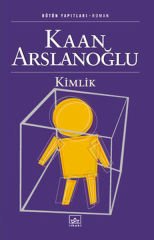 Kimlik KAAN ARSLANOĞLU
