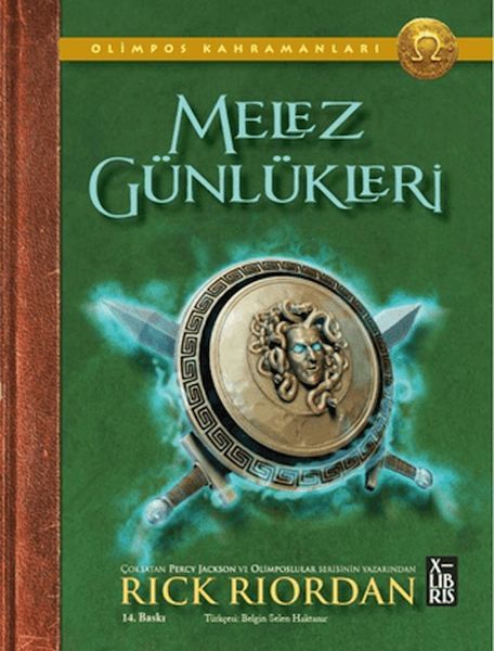 X Olımpos Kahramanları: Melez Günlükleri RICK RIORDAN