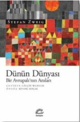 Dünün Dünyası Bir Avrupalının Anıları STEFAN ZWEİG