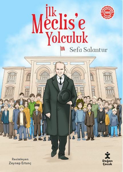 İlk Meclise Yolculuk SEFA SALANTUR