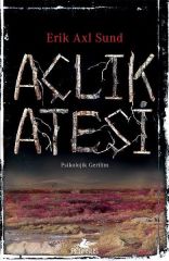 Açlık Ateşi ERİK AXL SUND