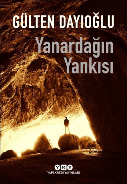 Yanardağın Yankısı GÜLTEN DAYIOĞLU