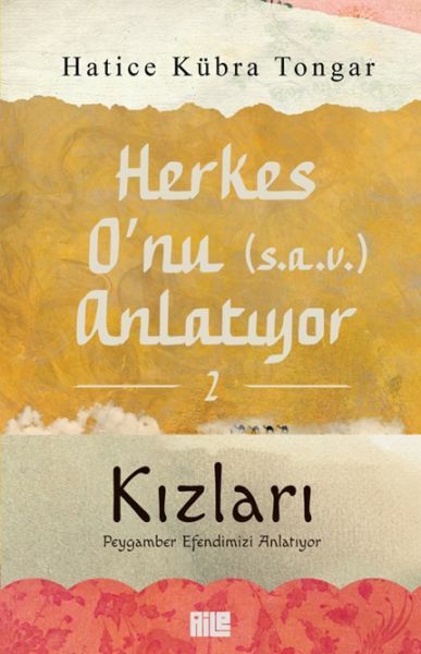 Herkes Onu Anlatıyor 2 Kızları Peygamber Efendimizi Anlatıyor HATİCE KÜBRA TONGAR