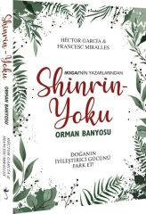 Shinrin Yoku Orman Banyosu HECTOR GARCIA FRANCESC MIRALLES