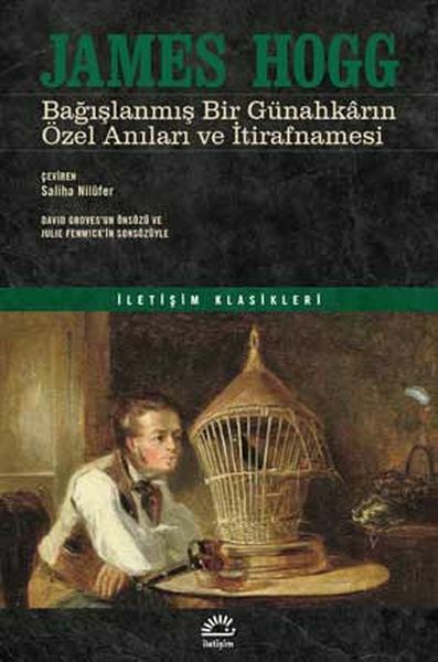 Bağışlanmış Bir Günahkarın Özel Anılerı ve İtirafnamesi JAMES HOGG