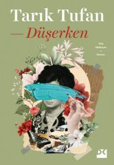 Düşerken TARIK TUFAN