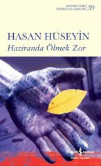 Haziranda Ölmek Zor - Sert Kapak (Modern T.E.K)  HASAN HÜSEYİN