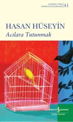 Acılara Tutunmak - Sert Kapak (Modern T.E.K)  HASAN HÜSEYİN