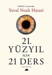 21. Yüzyıl İçin 21 Ders YUVAL NOAH HARARİ