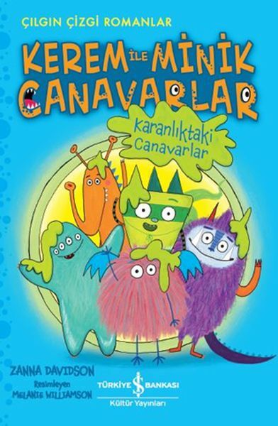 Kerem İle Minik Canavarlar Karanlıktaki Canavarlar ZANNA DAVIDSON