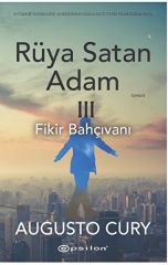 Rüya Satan Adam 3 Fikir Bahçıvanı AUGUSTO CURY
