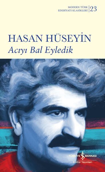 Acıyı Bal Eyledik - Sert Kapak (Modern T.E.K)   HASAN HÜSEYİN