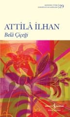 Belâ Çiçeği - K.Kapak (Modern T.E.K)  ATTİLÂ İLHAN