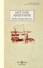 Medarı Maişet Motoru - K.Kapak (Modern T.E.K)  SAİT FAİK ABASIYANIK