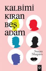 Kalbimi Kıran Beş Adam SUSAN SHAPİRO