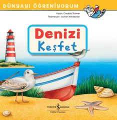 Dünyayı Öğreniyorum Denizi Keşfet CORDULA THÖRNER