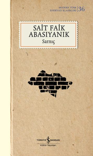 Sarnıç - K. Kapak (Modern T.E.K)  SAİT FAİK ABASIYANIK