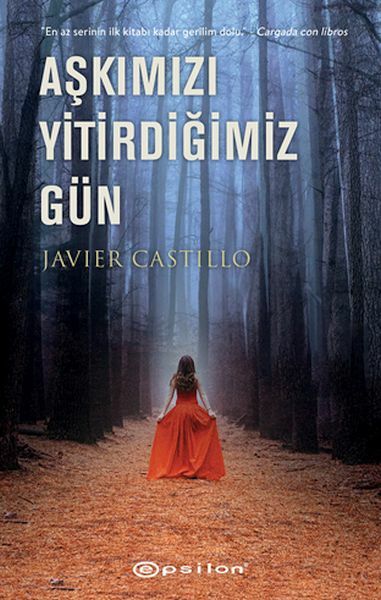 Aşkımızı Yitirdiğimiz Gün JAVİER CASTİLLO