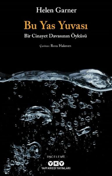Bu Yas Yuvası HELEN GARNER