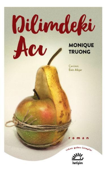 Dilimdeki Acı MONİQUE TRUONG