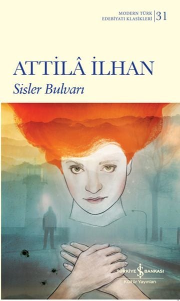 Sisler Bulvarı - K.Kapak (Modern T.E.K)  ATTİLÂ İLHAN
