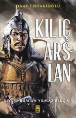 Kılıç Arslan OKAY TİRYAKİOĞLU