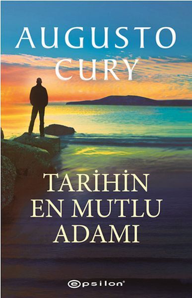 Tarihin En Mutlu Adamı AUGUSTO CURY