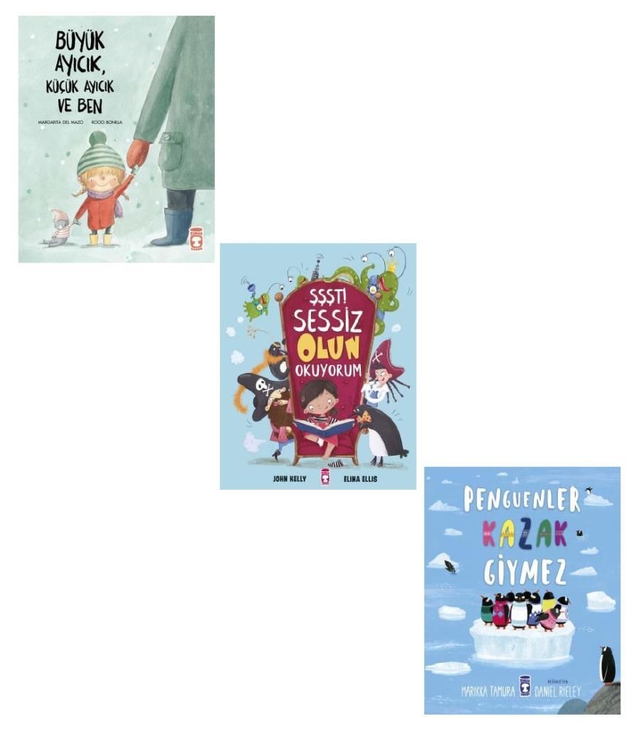Penguenler Kazak Giymez + Şşşt Sessiz Olun Okuyorum + Büyük Ayıcık, Küçük Ayıcık ve Ben 3 Kitap Set