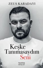 Keşke Tanımasaydım Seni ZEUS KABADAYI